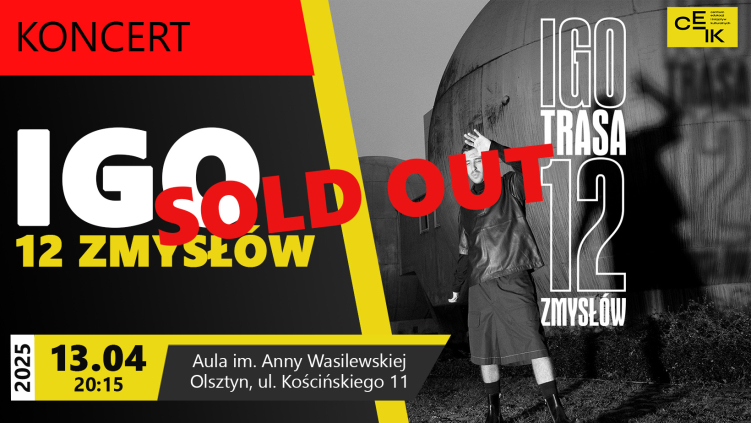 13.04.2025 - KONCERT IGO - TRASA 12 ZMYSŁÓW