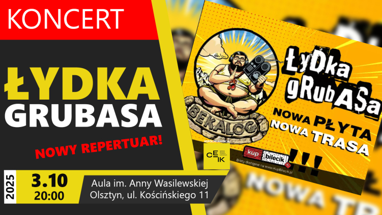03.10.2025 - ŁYDKA GRUBASA „BEKALOG” TOUR   –  KONCERT Z NOWYM REPERTUAREM!