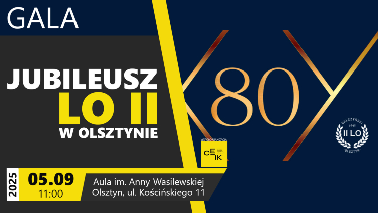05.09.2025 - 80. JUBILEUSZ II LO im K I Gałczyńskiego w Olsztynie!