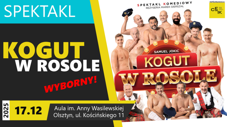 17.12.2025 - „KOGUT W ROSOLE” - SPEKTAKL KOMEDIOWY  