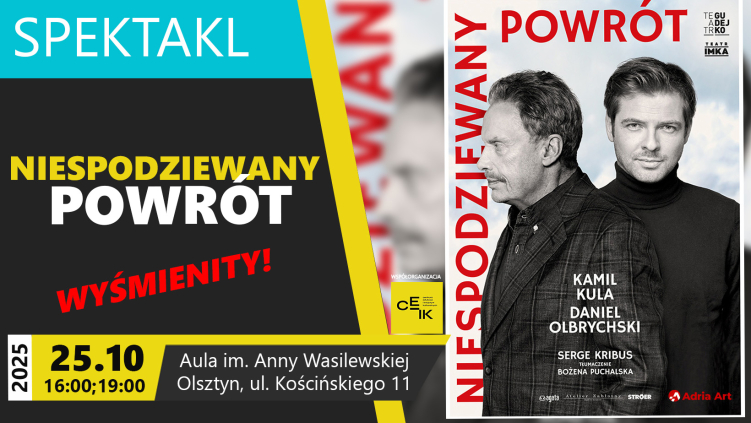 25.10.2025 –  „NIESPODZIEWANY POWRÓT” – WYŚMIENITY SPEKTAKL!