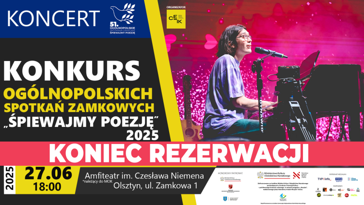 27.06.2025 - G. 18:00 KONCERT KONKURSOWY 51. OGÓLNOPOLSKICH SPOTKAŃ ZAMKOWYCH "ŚPIEWAJMY POEZJĘ" W OLSZTYNIE