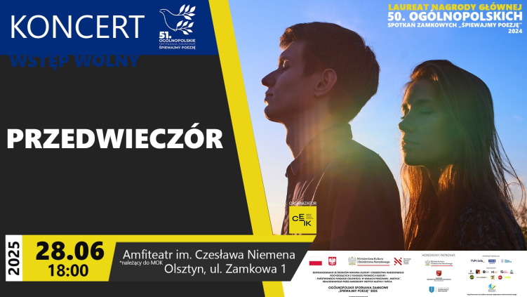 28.06.2025 - ZESPÓŁ PRZEDWIECZÓR - KONCERT  51. OGÓLNOPOLSKICH SPOTKAŃ ZAMKOWYCH "ŚPIEWAJMY POEZJĘ"