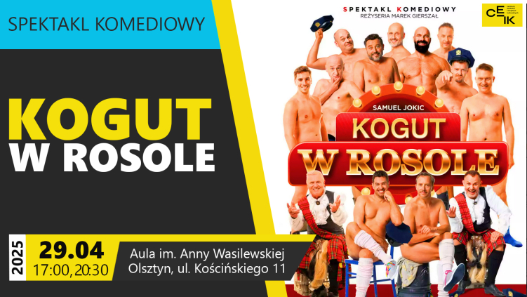 29.04.2025 - KOGUT W ROSOLE - SPEKTAKL KOMEDIOWY